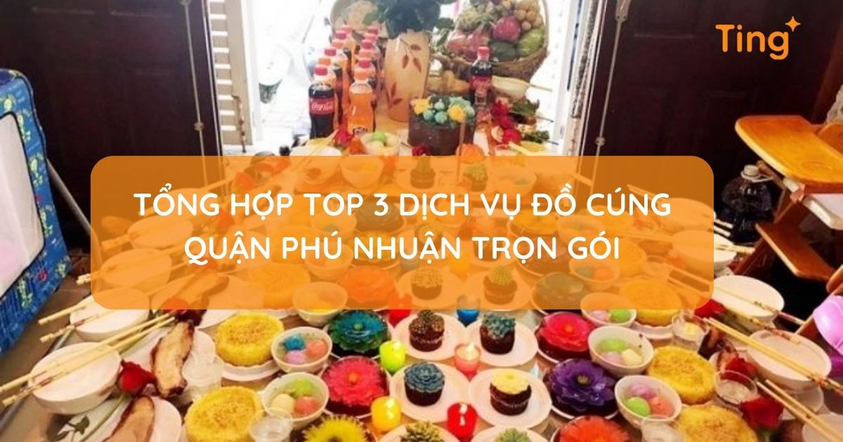 Dịch vụ đồ cúng tại Quận Phú Nhuận