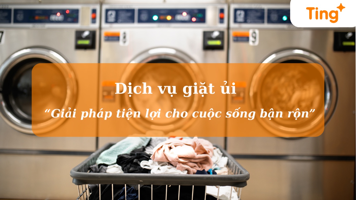 Dịch vụ giặt ủi — giải pháp tiện lợi cho cuộc sống bận rộn